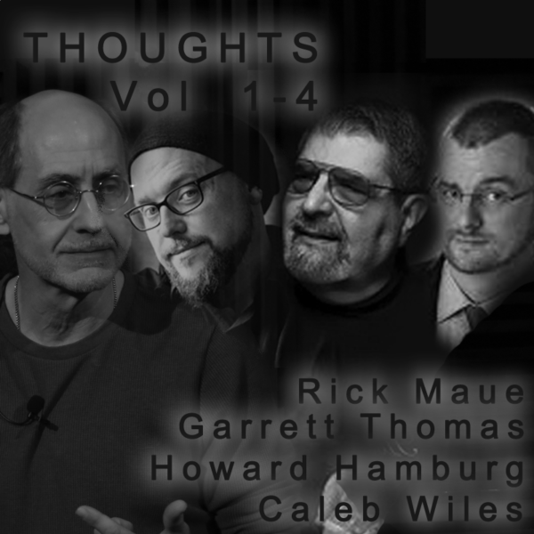 Rick Maue, Garrett Thomas, Howard Hamburg & Caleb Wiles - Thoughts Bundle Vol. 1-4